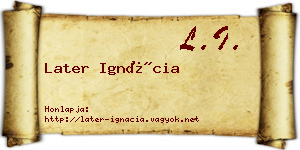 Later Ignácia névjegykártya